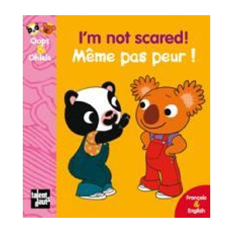 Im not Scared! - Meme pas Peur! Poche