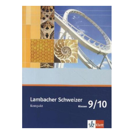 Lambacher Schweizer. 9. und 10. Schuljahr. Kompakt