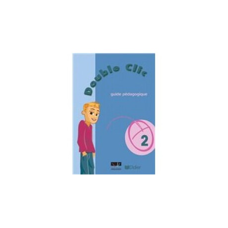 Double Clic 2 Guide Pedagogique