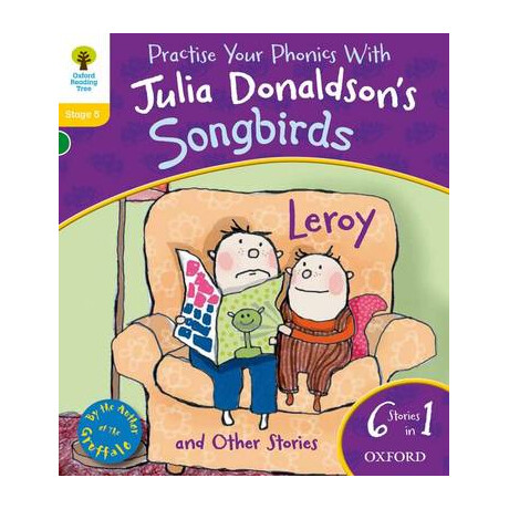 Oxford Reading Tree Songbirds Leroy and Other Stories (Stage 5) pb