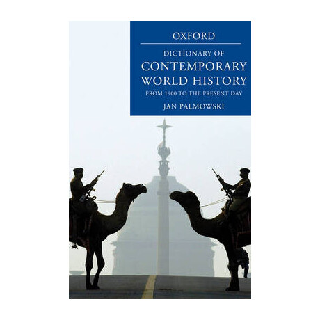 A Dictionary of Contemporary World History: From 1900 to the Present day