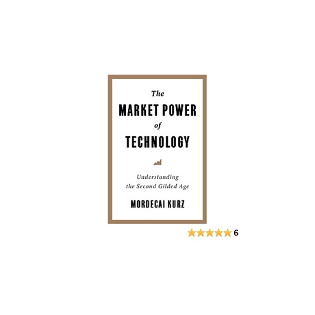 The Market Power of Technology :understanding the Second Gilded Cage