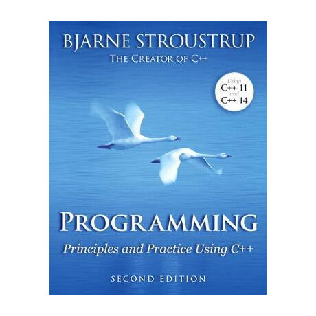 Programming: Principles and Practice Using c++ 2nd ed