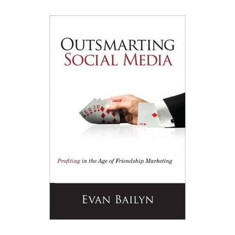 Outsmarting Social Media: Profiting on the age of Friendship Marketing