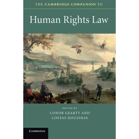 The Cambridge Companion to Human Rights law