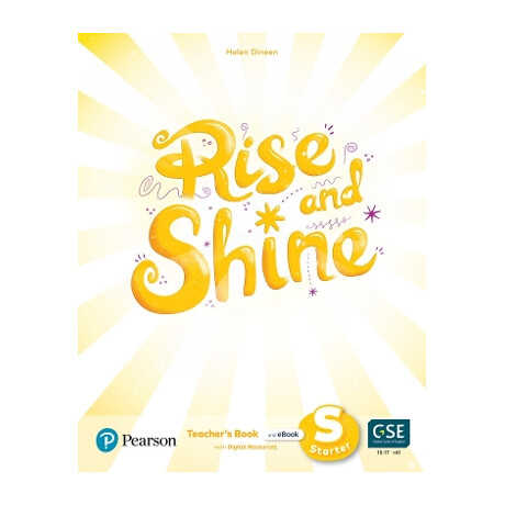 Rise and Shine Starter Tchrs (+ sb e-Book + Activity e-Book + Presentation Tool + Digital Resources)