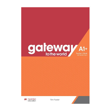 Gateway to the World a1+ Tchrs (+ Tchrs App)