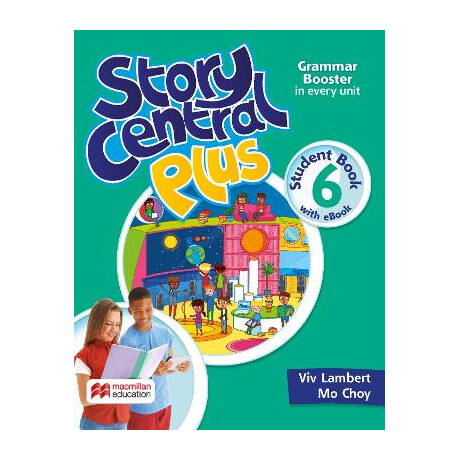 Story Central Plus 6 sb (+ Ebook + Reader + Reader Ebook + Clil Ebook)