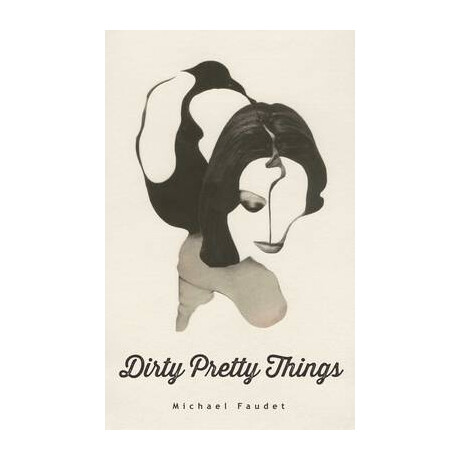 Dirty Pretty Things  pb