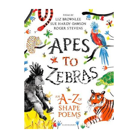 Apes to Zebras : an a-z of Shape Poems hc
