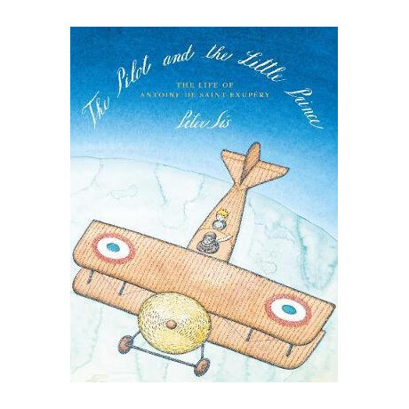 The Pilot and the Little Prince  hc
