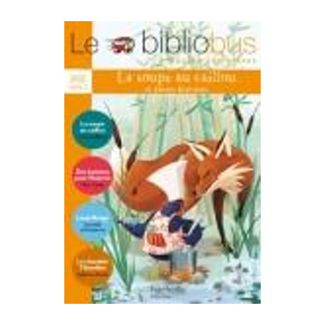 Le Bibliobus : la Soupe au Caillou cp/ ce1 - Cycle 2