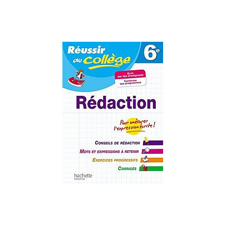 Reussir au College Redaction 6e