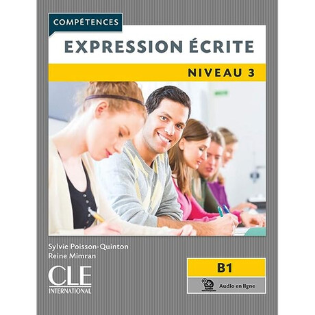 Expression Ecrite 3 b1 Methode 2nd ed