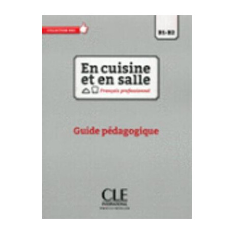 En Cuisine et en Salle b1 + b2 Professeur