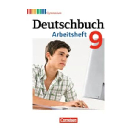Deutschbuch Gymnasium - Allgemeine Ausgabe - Neubearbeitung Arbeitsheft Deutschbuch 9, Arbeitsheft mit Losungen, Allgemeine Ausgabe