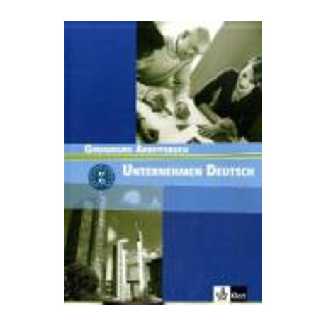 Unternehmen Deutsch a1 + a2 Arbeitsbuch