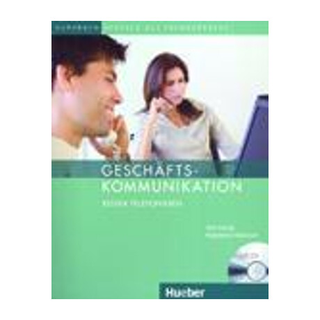 Geschaftskommunikation: Besser Telefonieren-Kursbuch
