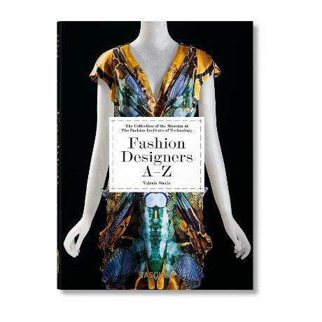 Taschen 40th Edition : Fashion Designers a-z. 40th ed.