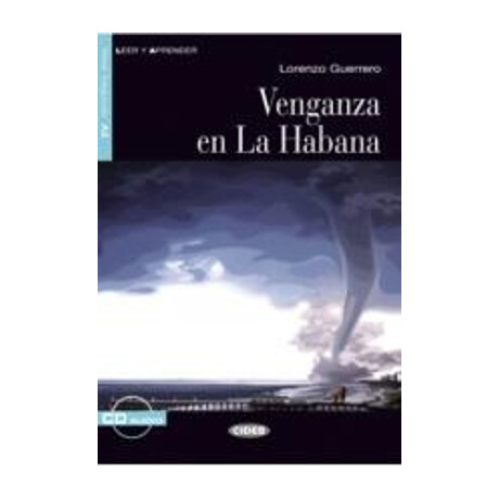 Leer y Aprender : Venganza en la Habana a2 (+ cd)