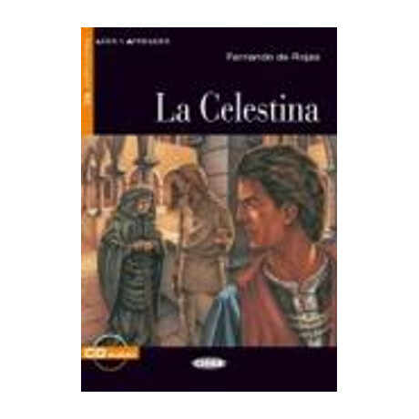 Leer y Aprender : la Celestina b2 (+ Audio cd)