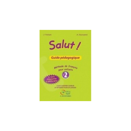 Salut! 2 Guide Pedagogique