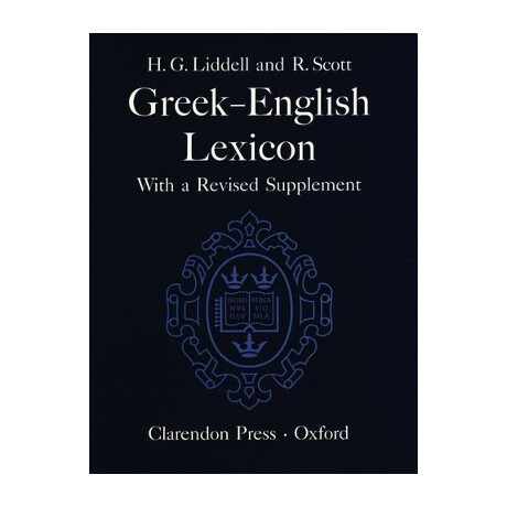 Oxford Dictionary : a Greek English Lexicon