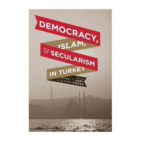 Democracy,islam and Secularism in Turkey