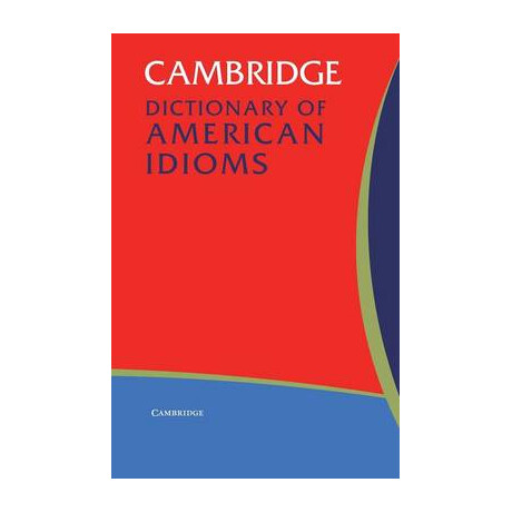 Cambridge Dictionary of American Idioms pb b