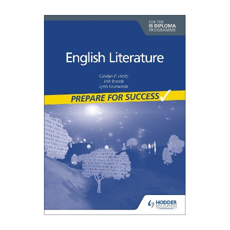 Prepare for Success: English Literature for the ib Diploma