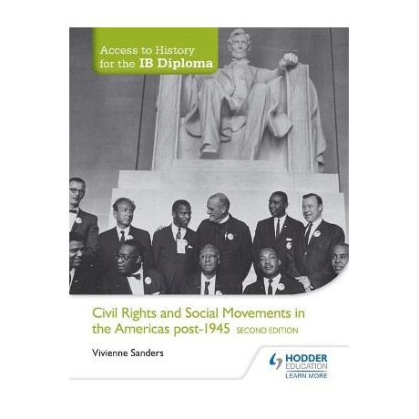 Access to History for the ib Diploma : Civil Rights and Social Movements in the Americas Post 1945 2nd ed pb