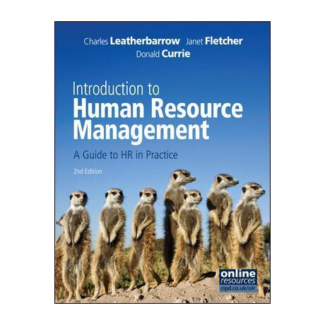 Introduction to Human Resource Management a Guide to hr in Practice pb