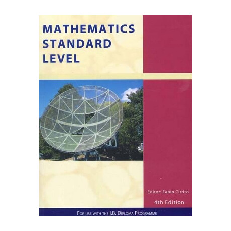 Mathematics Standard Level : for use With the International Baccalaureate Diploma Programme pb