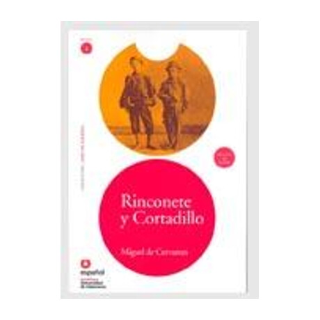 Lecturas Graduadas 2: Rinconete y Cortadillo (+ cd)