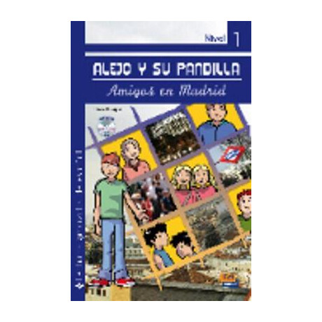 Alejo y su Pandilla:amigos en Madrid (+ cd)
