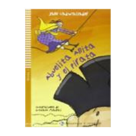 Le 1: Abuelita Anita y el Pirata (+ cd)
