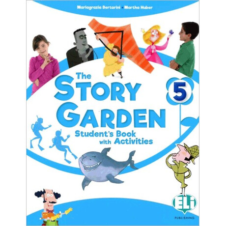 The Story Garden - Students   Activity Book 5