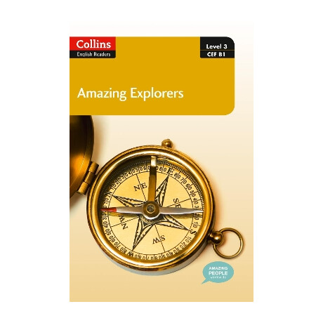 Collins English Readers 3: Amazing Explorers