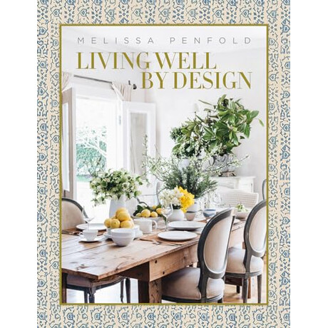 Living Well by Design