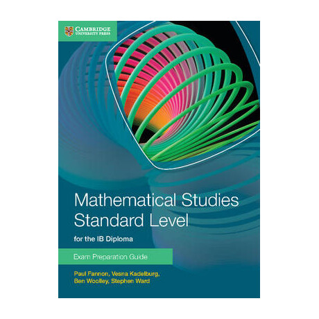 Mathematical Studies Standard Level for the ib Diploma: Exam Preparation Guide