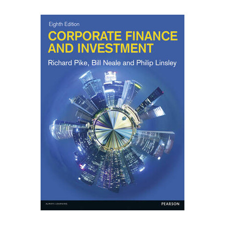 Corporate Finance and Investment : Desicions and Strategies pb