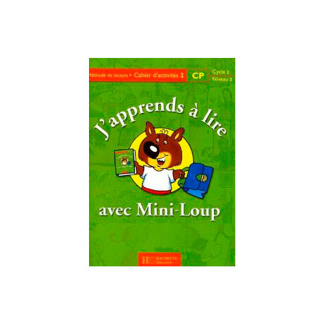 J Apprends a Lire Avec Mini Loup 2 Cahier