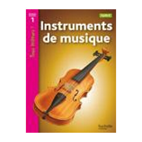 Tous Lecteurs! 1: Instruments de Musique, Cycle 2 pb