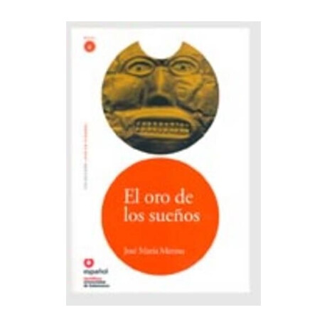 Lecturas Graduadas 4: el oro de los Suenos (+ cd)