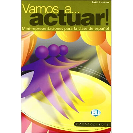 Vamos a Actuar! - Photocopiable