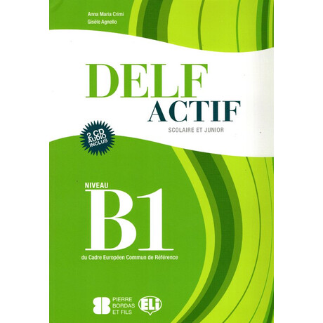 Delf Actif b1 Junior Scolaire (+ 2 cd)