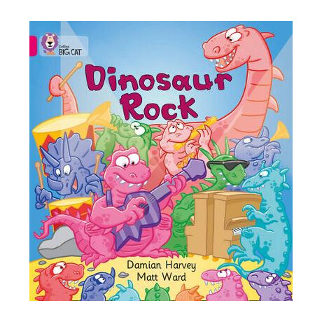 Collins big cat : Dinosaur Rock Band 01a/pink a pb