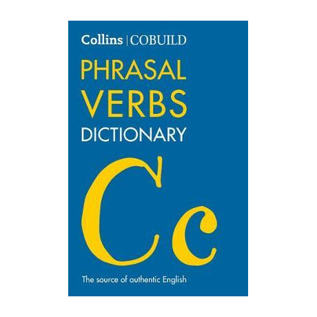Collins Cobuild Phrasal Verbs Dictionary pb