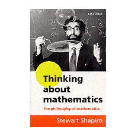 Thinking About Mathematics : the Philosophy of Mathematics