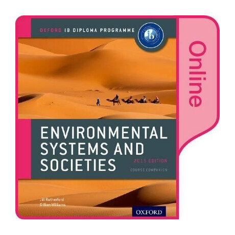 Ib Environmental Systems and Societies Online Course Book: Oxford ib Diploma Programme